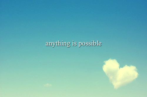 45730-Anything-Is-Possible